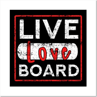 'Live, Love, Board' Snowboard Gift Posters and Art